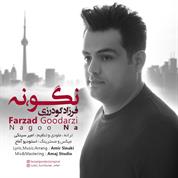 Farzad Goodarzi – Nagoo Na