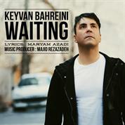 Keyvan Bahreini – Cheshm Entezar