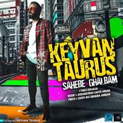 Keyvan Taurus – Shahe Ghalbam