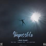Amir Azadi – Impossible