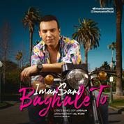 Iman Sani – Baghale To Iman Sani – Baghale To