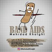 Mehrdad Kholghi – Band Aids