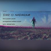Sina Yazdanpanah – Dar o Nadaram