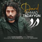 Ahmad Tadayyon – Dard