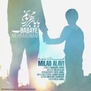 Milad Alavi – Babaye Mehraboonam