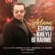 Adnan – Eshgh Kheyli Birahme