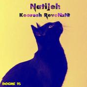 Koorosh Revenant – Natijeh