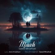 Saeed Mirsefvati – Maah