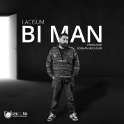 Lacisum – Bi Man