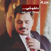 Milad Tajik – Delkhoshi