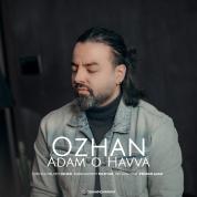 Ozhan – Adam o Havva