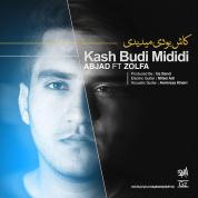 Abjad – Kash Budi Mididi (Ft Zolfa)