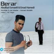 Abolfazl Esmaili – Berar (Ft Emad Hamedi)