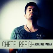 Abolfazl Fallah – Chete Refigh Abolfazl Fallah – Chete Refigh