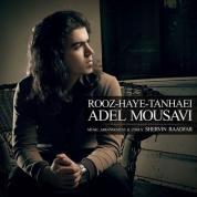 Adel Mosavi – Rozhaye Tanhaei