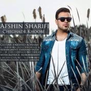 Afshin Sharifi – Cheghad Khobe