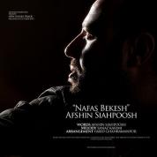 Afshin Siahpoosh – Nafas Bekesh