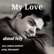 Ahmad Feily – Eshghe Man