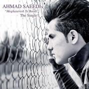 Ahmad Saeedi – Moghaseresh To Boodi