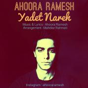 Ahoora Ramesh – Yadet Nareh