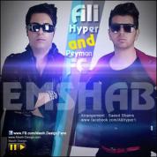 Ali Hyper – Emshab (Ft Peyman Fc)