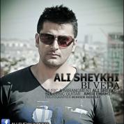Ali Sheykhi – Bi Veda