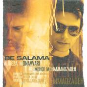 Alireza Monavari – Be Salamat (Ft Mehdi Mohammadzadeh)