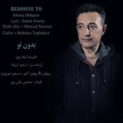 Alireza Nikpour – Bedoone To