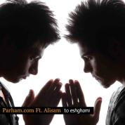 Alisam – To Eshghami (Ft Parham.Com)