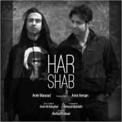 Amir Masoud – Har Shab (Ft Amir Hossein Arman)