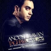 Anooshiravan Taghavi – Mikham Ke Bashi