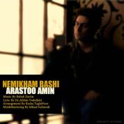 Arastoo Amin – Nemikham Bashi