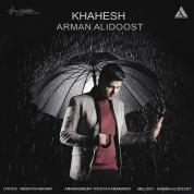 Arman Alidoost – Khahesh