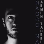 Armin Taheri – Nagoo Na (Ft Tannaz)