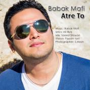 Babak Mafi – Atre To