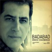 Binesh Shahmoradi – Badabad