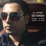 DJ Hyper – Setareh