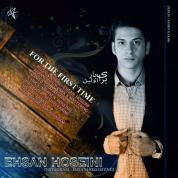 Ehsan Hosseini – Baraye Avalin Bar