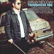 Ehsan Neyzan – Tamoomesh Kon