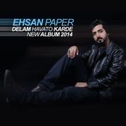 Ehsan Paper – Delam Havato Karde