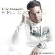 Emad Talebzadeh – Khiale To