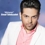 Emad Talebzadeh – Mikhamet