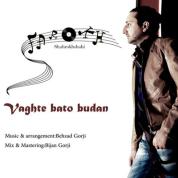 Farokh Shahrokhshahi – Vaghte bato Budan