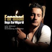 Farshad – Bego Barmigardi