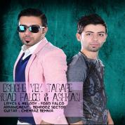 Foad Falco – Eshghe Ye Tarafe (Ft Ashkan)