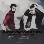 Foad Falco – Hanooz Nemidoonam Chera (Ft Daneshk Askari)