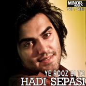 Hadi Sepasi – Ye Rooz Bi To