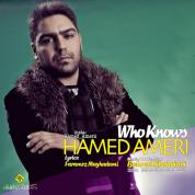 Hamed Ameri – Ki Midoneh