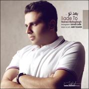 Hamed Mohaghegh – Bade To