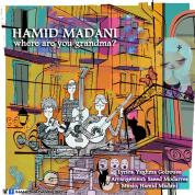 Hamid Madani – Madar Bozorg Kojaee